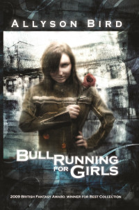 Bird Allyson — Bull Running For Girlsl