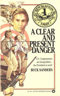 Sanders Buck — A Clear and Present Danger