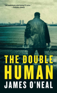 O'Neal, James — The Double Human