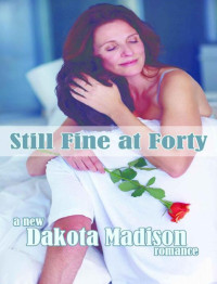 Madison Dakota — Still Fine at Forty