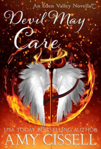 Amy Cissell — Devil May Care (Eden Valley Book 4.1)(Paranormal Women's Midlife Fiction)