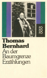 Bernhard Thomas — An Der Baumgrenze: Erzählungen