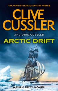 Clive Cussler — Arctic Drift