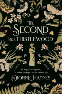 Dionne Haynes — The Second Mrs Thistlewood