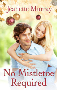 Murray Jeanette — No Mistletoe Required