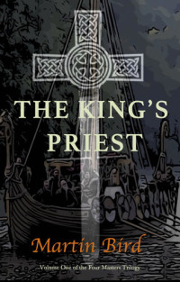 Martin J Bird — The King's Priest