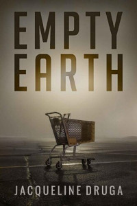 Jacqueline Druga — Empty Earth