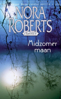 Roberts Nora — Midzomer maan