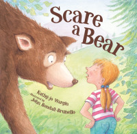 Kathy-jo Wargin — Scare a Bear