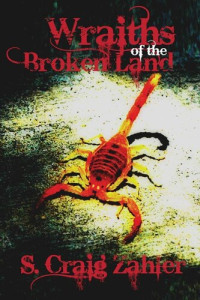 S. Craig Zahler — Wraiths of the Broken Land