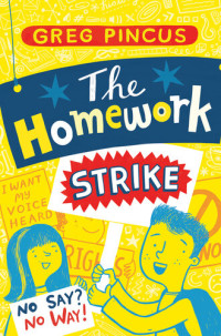 Greg Pincus — The Homework Strike