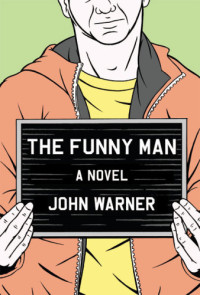 Warner John — The Funny Man