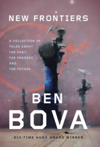 Bova Ben — New Frontiers