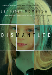 McMahon Jennifer — Dismantled