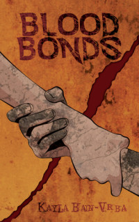 Bain-Vrba, Kayla — Blood Bonds