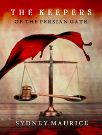 Maurice Sydney — The Keepers of the Persian Gate
