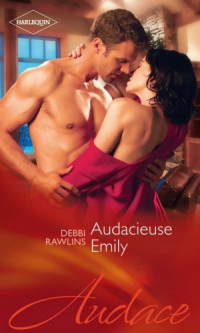 Rawlins Debbi — Audacieuse Emily