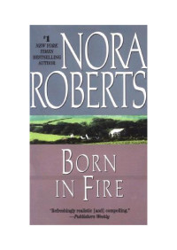 Roberts Nora — Born in Fire