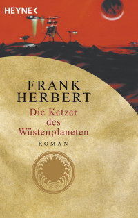 Herbert Frank — Die Ketzer des Wuestenplaneten