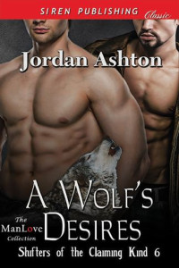 Ashton Jordan — A Wolf's Desires