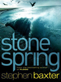 Baxter Stephen — Stone Spring