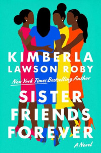 Kimberla Lawson Roby — Sister Friends Forever