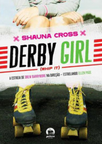 Girl Derby — Shauna cross