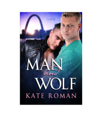 Roman Kate — Man and Wolf