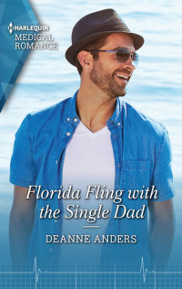 Deanne Anders — Florida Fling with the Single Dad