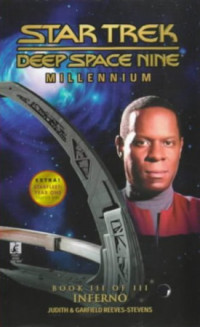 Judith Reeves-Stevens, Garfield Reeves-Stevens — Inferno - Star Trek: Deep Space Nine: Millenium, Book 3