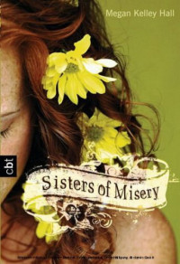 Hall, Megan Kelley — Sisters of Misery