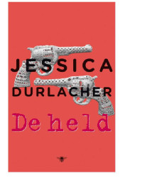 Durlacher Jessica — De held