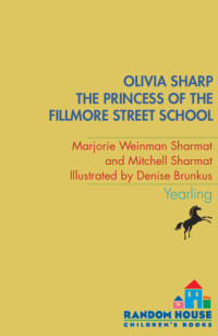 Marjorie Weinman Sharmat, Mitchell Sharmat — The Princess of the Fillmore Street School