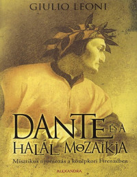 Giulio Leoni — Dante és a halál mozaikja