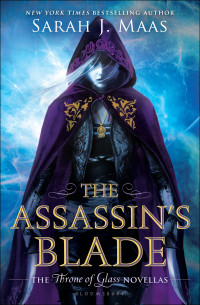 Maas, Sarah J — The Assassin's Blade # Omnibus 00.1-00.5