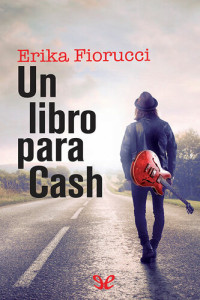 Erika Fiorucci — Un libro para Cash