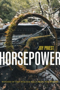 Joy Priest — Horsepower: Poems