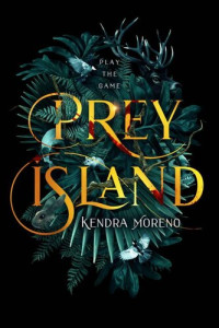 Kendra Moreno — Prey Island