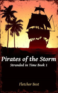 Best Fletcher — Pirates of the Storm