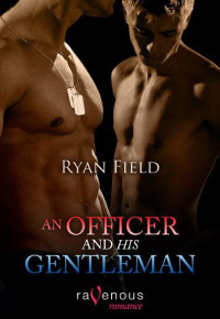 Field Ryan — An Officer and His Gentleman