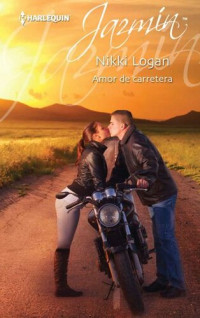 Logan Nikki — Amor de carretera (Jazmín) (Spanish Edition)