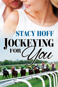 Hoff Stacy — Jockeying for You