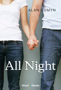 Cumyn Alan — All Night