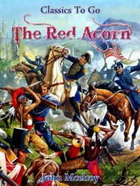 John McElroy — The Red Acorn