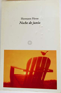 Hermann Hesse — Noche De Junio