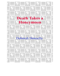 Donnelly Deborah — Death Takes a Honeymoon