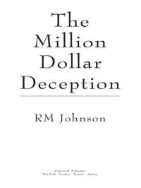 Johnson, R M — The Million Dollar Deception