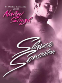 Nalini Singh — Slave to Sensation (Psy-Changeling, #01)