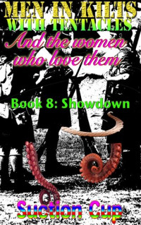 Suction Cup — Book 8: Showdown