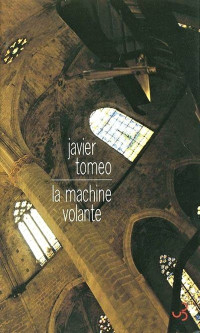 Tomeo Javier — La machine volante